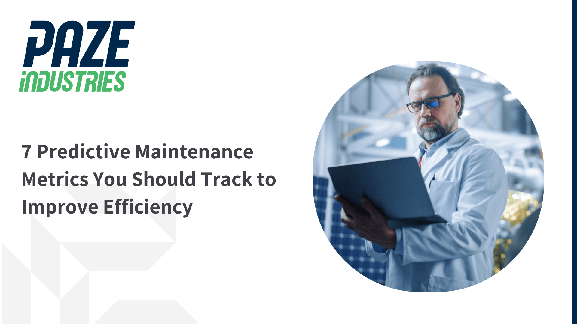 7 Predictive Maintenance Metrics You Should Track to Improve Efficiency